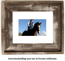 horseback riding near me in Fresno, California